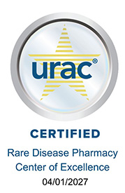 URAC Accredited Rare Disease Pharmacy Center of Excellence
